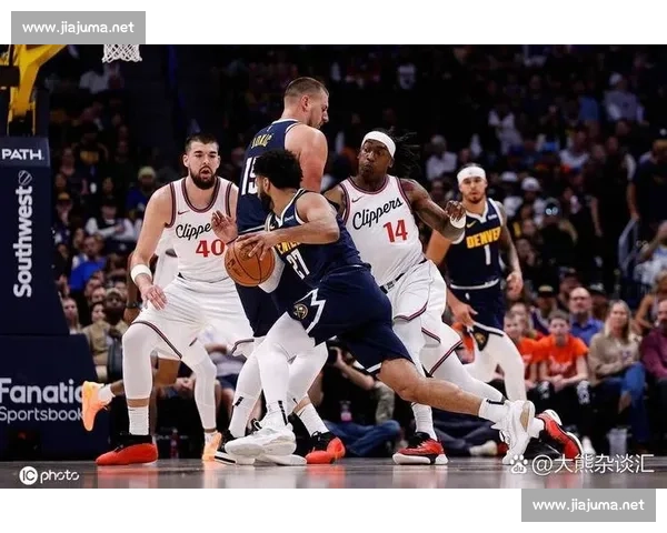 快船vs掘金免费直播NBA焦点大战精彩看点全解析 快船vs掘金免费直播NBA焦点大战精彩看点全解析